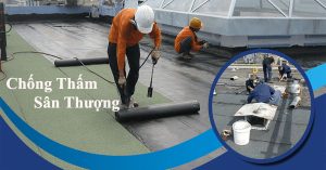 Chuyên nhận chống thấm sân thượng tại quận 2