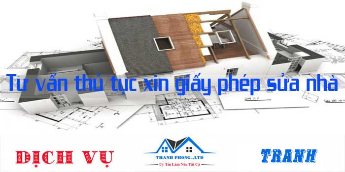 Tư vấn thủ tục xin giấy phép sửa nhà