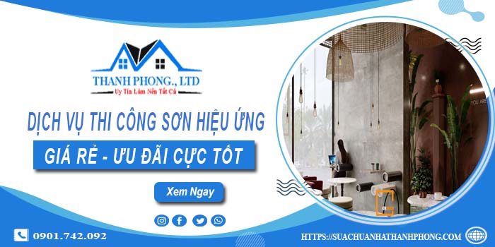 Bảng báo giá thi công sơn hiệu ứng tại Quận 6【Ưu đãi 10%】