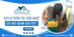 Báo giá dịch vụ thông tắc cống nghẹt tại Đắk Lắk | Ưu đãi 20%