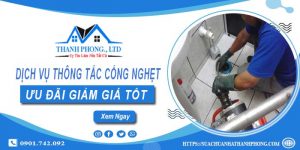 Báo giá dịch vụ thông tắc cống nghẹt tại Đồng Xoài | Ưu đãi 20%