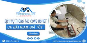 Báo giá dịch vụ thông tắc cống nghẹt tại Phan Rang | Ưu đãi 20%