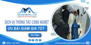 Báo giá dịch vụ thông tắc cống nghẹt tại Tp. Hội An | Ưu đãi 20%