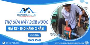 Thợ chuyên sửa máy bơm nước tại Tân Uyên【Bảo hành 2 năm】