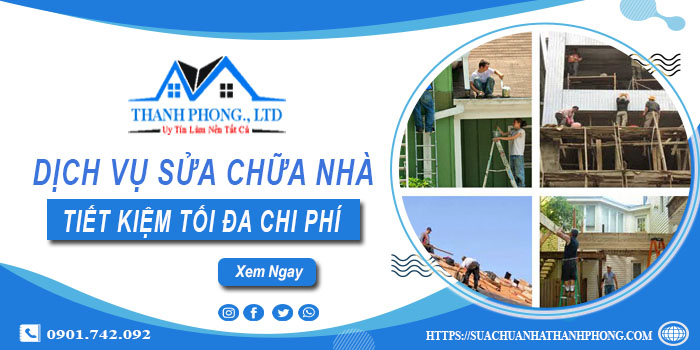 Dịch vụ sửa chữa nhà tại Vũng Tàu -【Tiết Kiệm 20% chi phí】