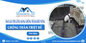 Báo giá thi công màng chống thấm khò nóng tại quận Tân Phú