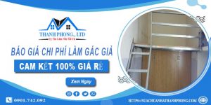 Báo giá chi phí làm gác giả tại quận 4【Cam kết 100% giá rẻ】