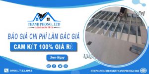 Báo giá chi phí làm gác giả tại Tây Ninh【Cam kết 100% giá rẻ】