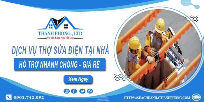 Dịch vụ thợ sửa điện tại Bình Chánh gần đây【Lh 0901742092】