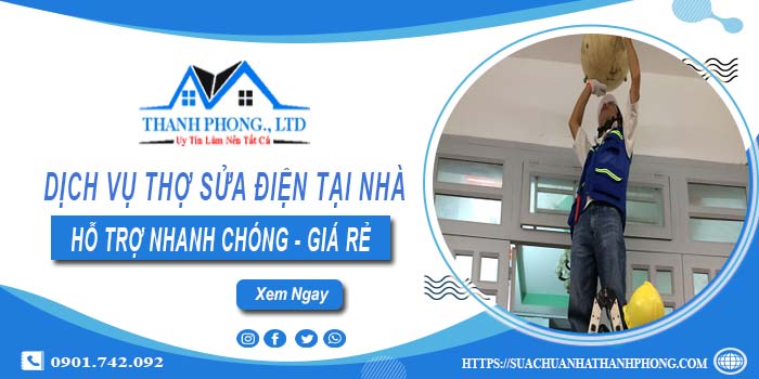 Dịch vụ thợ sửa điện tại Nhà Bè gần đây【Lh 0901 742 092】