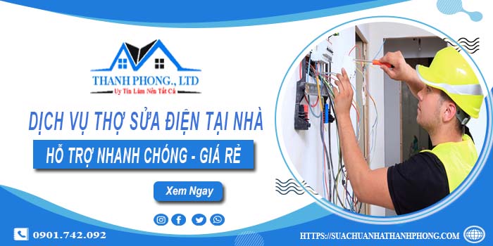 Dịch vụ thợ sửa điện tại Quận 11 gần đây【Lh 0901 742 092】