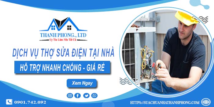 Dịch vụ thợ sửa điện tại Quận 12 gần đây【Lh 0901 742 092】