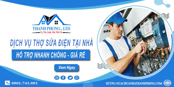 Dịch vụ thợ sửa điện tại Quận 6 gần đây【Lh 0901 742 092】