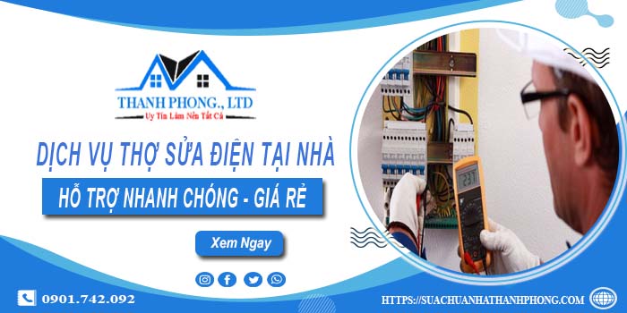 Dịch vụ thợ sửa điện tại Quận 7 gần đây【Lh 0901 742 092】