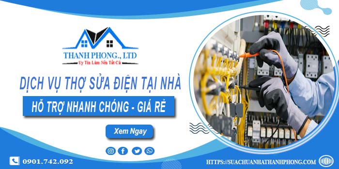 Dịch vụ thợ sửa điện tại Tân Phú gần đây【Lh 0901 742 092】