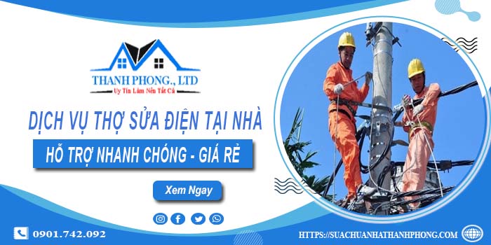 Dịch vụ thợ sửa điện tại Tp Dĩ An gần đây【Lh 0901 742 092】