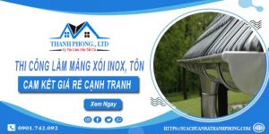 Thi công làm máng xối Inox, Tôn tại Cầu Giấy【Cam kết giá rẻ】