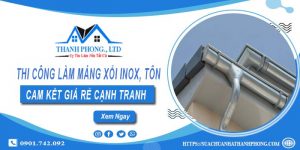 Thi công máng xối Inox, Tôn tại Nha Trang【Cam kết giá rẻ】