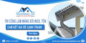 Thi công làm máng xối Inox, Tôn tại Tân Bình【Cam kết giá rẻ】