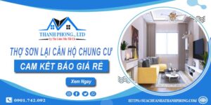 Thợ sơn lại căn hộ chung cư tại Bình Phước【Cam kết giá rẻ】