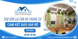 Thợ sơn lại căn hộ chung cư tại Củ Chi【Cam kết báo giá rẻ】