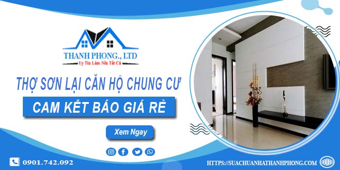 Thợ sơn lại căn hộ chung cư tại Long An -【Cam Kết Giá Rẻ】