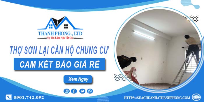 Thợ sơn lại căn hộ chung cư tại Nhơn Trạch【Cam kết giá rẻ】