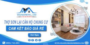 Thợ sơn lại căn hộ chung cư tại Quận 12【Cam kết báo giá rẻ】