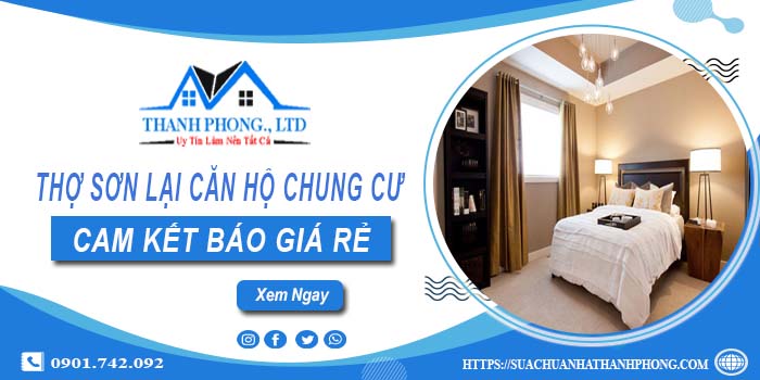 Thợ sơn lại căn hộ chung cư tại Quận 5【Cam kết báo giá rẻ】