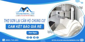 Thợ sơn lại căn hộ chung cư tại Quận 6【Cam kết báo giá rẻ】