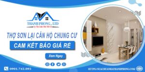 Thợ sơn lại căn hộ chung cư tại Tân Bình -【Cam Kết Giá Rẻ】