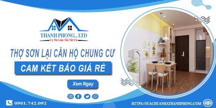 Thợ sơn lại căn hộ chung cư tại Tp.Tân An【Cam Kết Giá Rẻ】