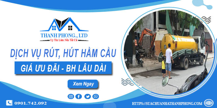 Bảng giá dịch vụ rút, hút hầm cầu tại Đà Lạt -【Chỉ từ 299K】