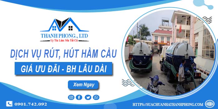 Bảng giá dịch vụ rút, hút hầm cầu tại Hà Giang -【Chỉ từ 299K】