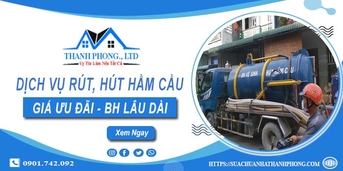 Bảng giá dịch vụ rút, hút hầm cầu tại Phú Quốc -【Chỉ từ 299K】