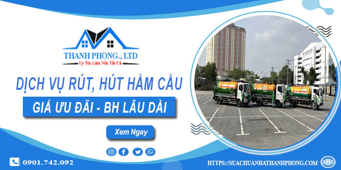 Bảng giá dịch vụ rút, hút hầm cầu tại Quận 5 -【Chỉ từ 299K】