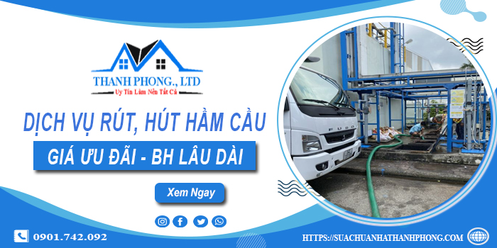 Bảng giá dịch vụ rút, hút hầm cầu tại Sóc Trăng -【Chỉ từ 299K】