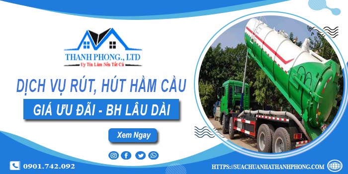 Bảng giá dịch vụ rút, hút hầm cầu tại Thạch Thất -【Chỉ từ 299K】