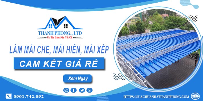 Làm mái che, mái hiên, mái xếp tại Bình Tân -【Cam kết giá rẻ】