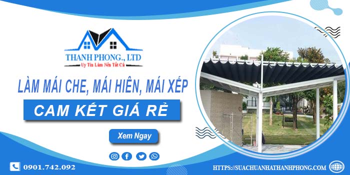 Làm mái che, mái hiên, mái xếp tại Cầu Giấy【cam kết giá rẻ】
