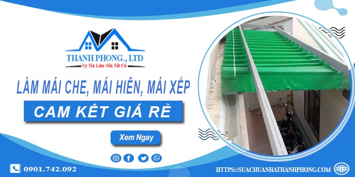 Làm mái che, mái hiên, mái xếp tại Gò Vấp -【Cam kết giá rẻ】