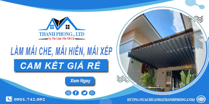 Làm mái che, mái hiên, mái xếp tại Hà Đông【cam kết giá rẻ】