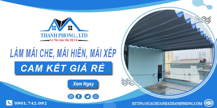Làm mái che, mái hiên, mái xếp tại Nhơn Trạch -【Cam kết giá rẻ】