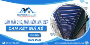 Làm mái che, mái hiên, mái xếp tại Phú Xuyên【cam kết giá rẻ】