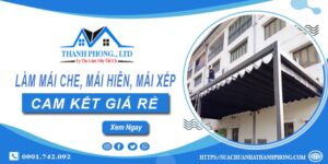 Làm mái che, mái hiên, mái xếp tại Quận 11 -【Cam kết giá rẻ】