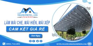 Làm mái che, mái hiên, mái xếp tại Quận 6 -【Cam kết giá rẻ】