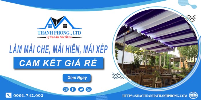 Làm mái che, mái hiên, mái xếp tại Quận 7 -【Cam kết giá rẻ】