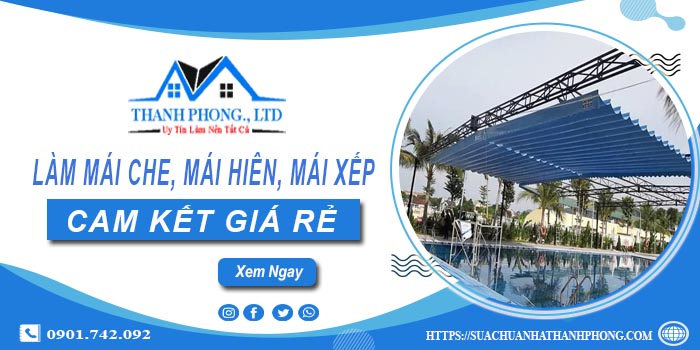 Làm mái che, mái hiên, mái xếp tại Tân Phú -【Cam kết giá rẻ】