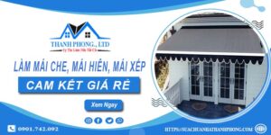 Làm mái che, mái hiên, mái xếp tại Tây Hồ【cam kết giá rẻ】