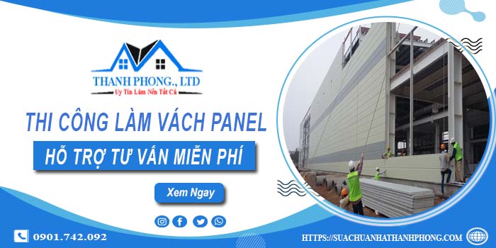 Hỗ trợ tư vấn làm vách Panel tại Bình Dương【O901.742.092】